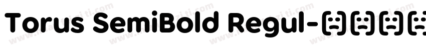 Torus SemiBold Regul字体转换